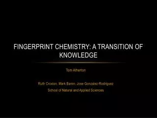 FINGERPRINT CHEMISTRY: A TRANSITION OF KNOWLEDGE