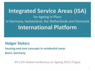 Holger Stolarz h ousing and care c oncepts in residential areas Bonn, Germany