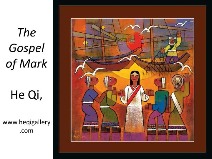 the gospel of mark he qi www heqigallery com