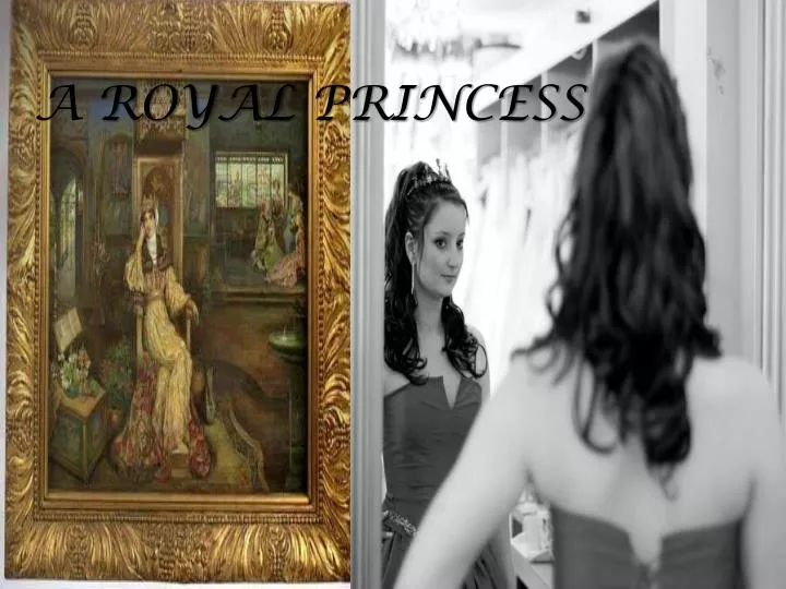 a royal princess