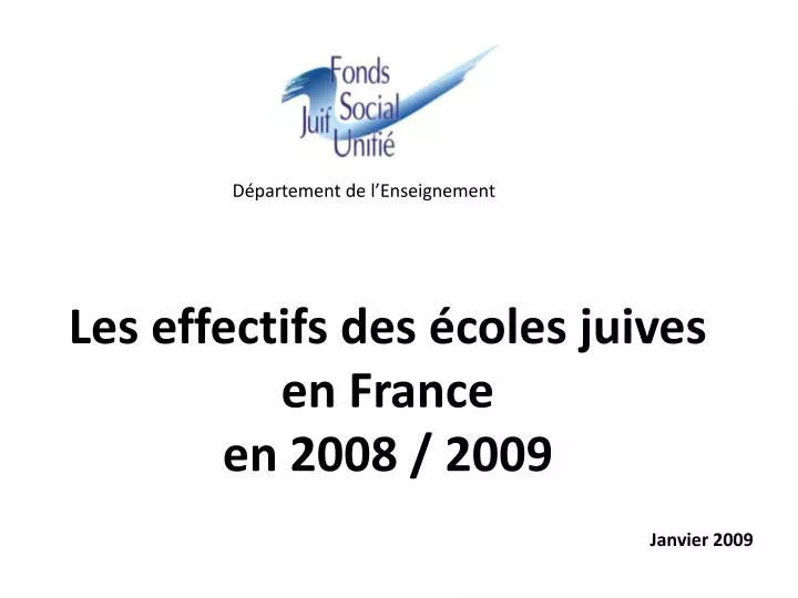 les effectifs des coles juives en france en 2008 2009