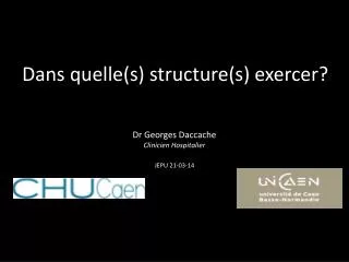dans quelle s structure s exercer