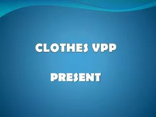 CLOTHES VPP