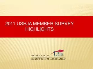 2011 USHJA Member Survey highlights