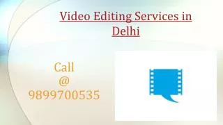 Video Editing Services in Delhi