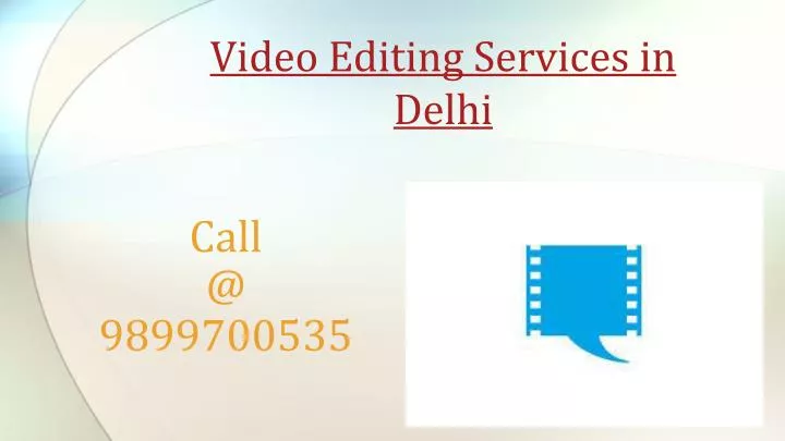 video editing services in delhi
