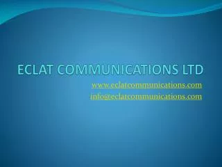 ECLAT COMMUNICATIONS LTD