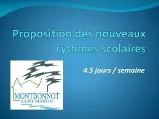 proposition des nouveaux rythmes scolaires
