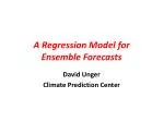 A Regression Model for Ensemble Forecasts - slide 1