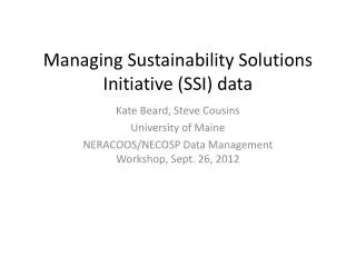 Managing Sustainability Solutions Initiative (SSI) data