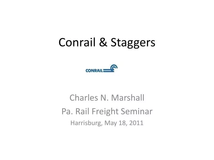 conrail staggers