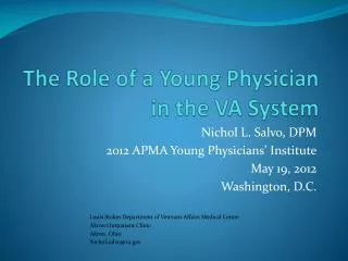 The Role of a Young Physician in the VA System