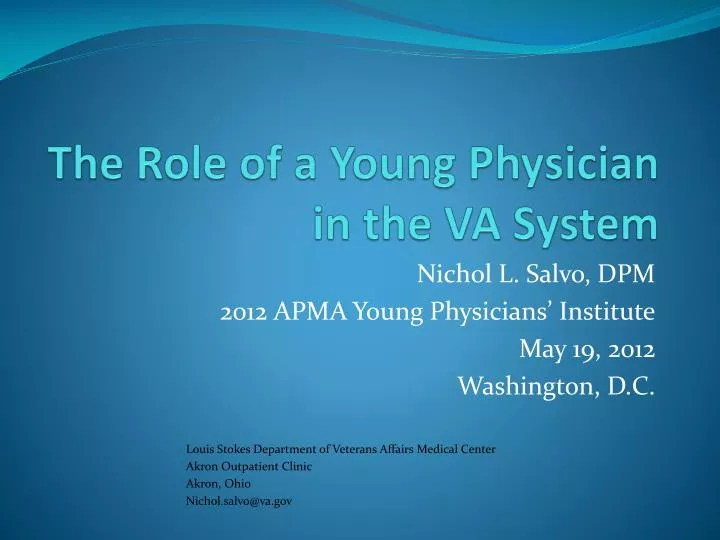 the role of a young physician in the va system