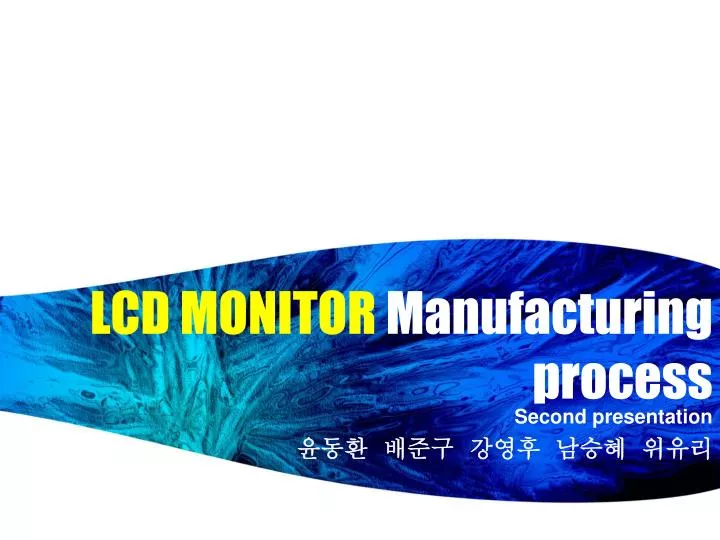 lcd monitor manufacturing process