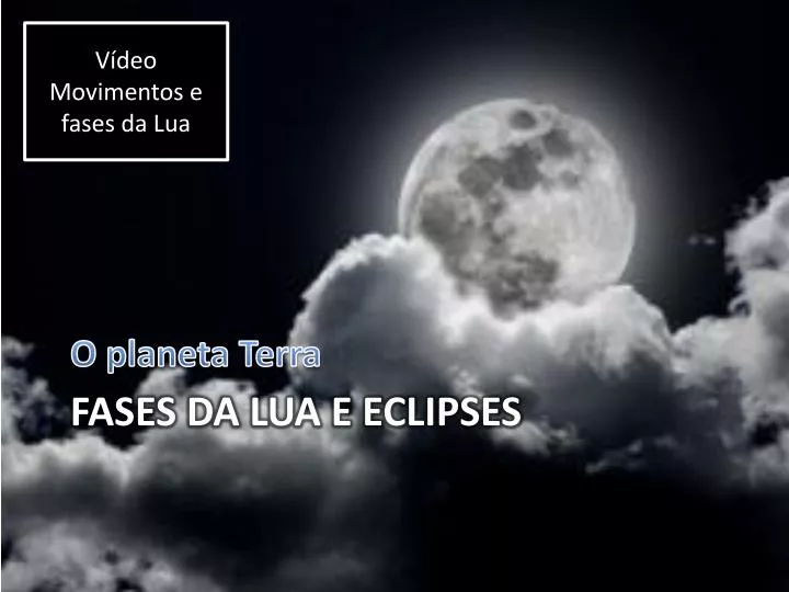 fases da lua e eclipses