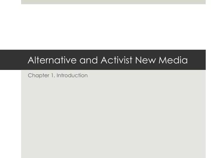 alternative and activist new media