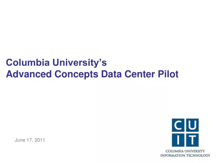 columbia university s advanced concepts data center pilot