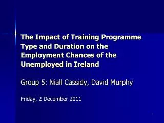 The Impact of Training Programme Type and Duration on the Employment Chances of the