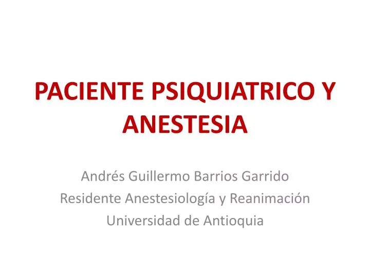 paciente psiquiatrico y anestesia