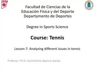 Degree in Sports Science Course: Tennis Lesson-7: Analyzing different issues in tennis
