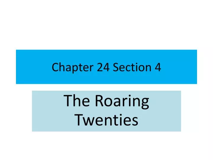chapter 24 section 4