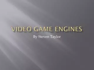 Video Game Engines