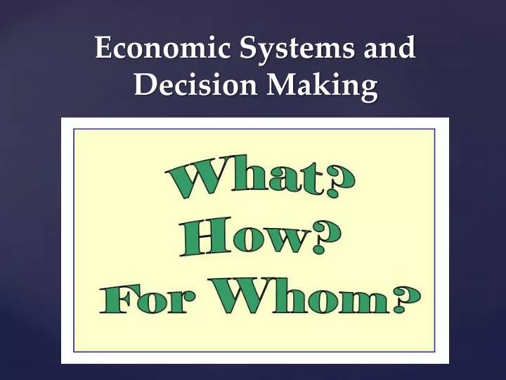 economic systems and decision making