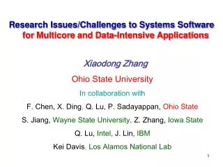 Research Issues/Challenges to Systems Software for Multicore and Data-Intensive Applications