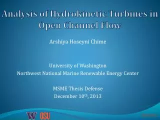 Analysis of Hydrokinetic Turbines in Open Channel Flow