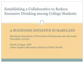 A STATEWIDE INITIATIVE IN MARYLAND