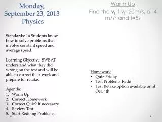 Monday, September 23 , 2013 Physics