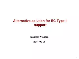 Alternative solution for EC Type II support