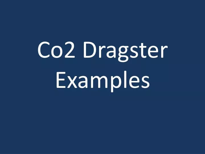 co2 dragster examples