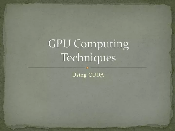 gpu computing techniques