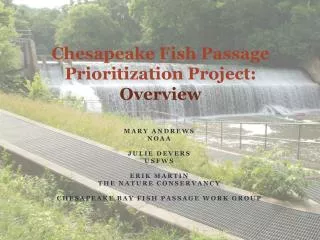 Chesapeake Fish Passage Prioritization Project: Overview