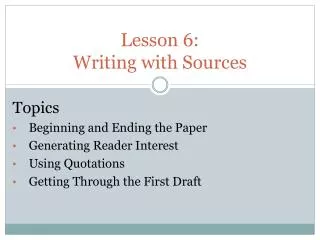 Lesson 6: Writing with Sources