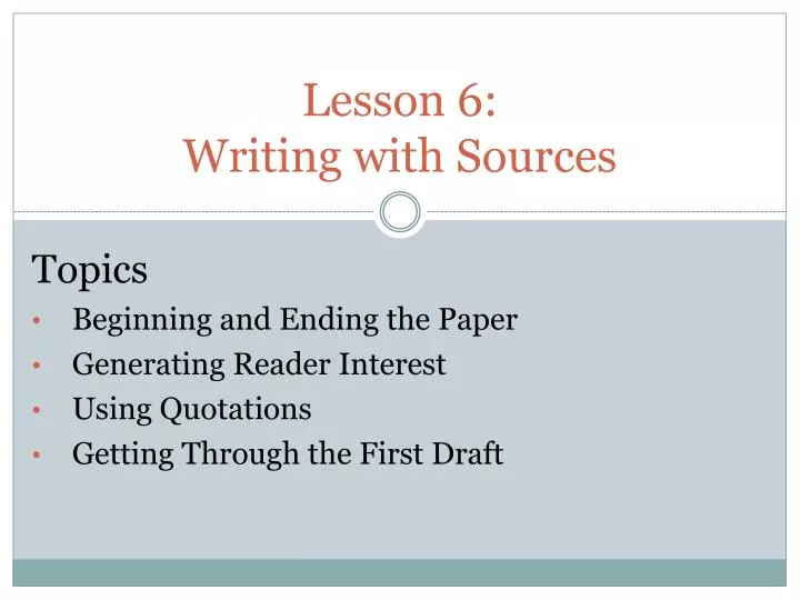 lesson 6 writing with sources