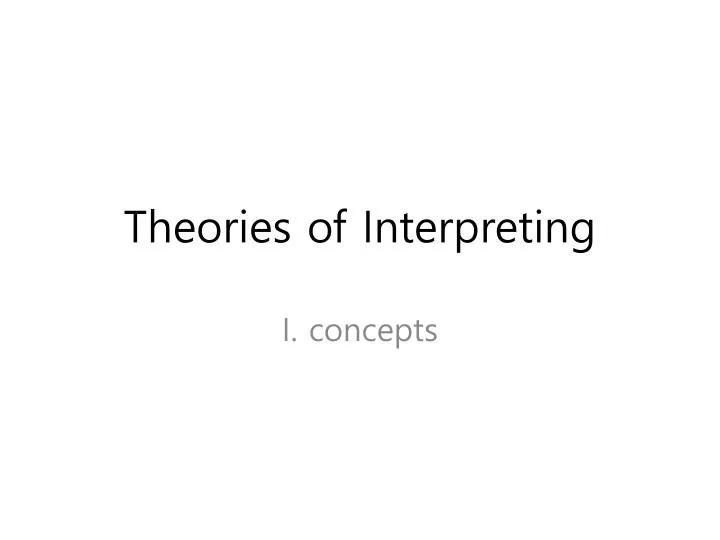 theories of interpreting