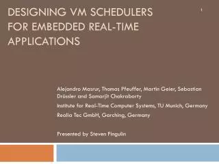 Designing VM Schedulers for Embedded Real-Time Applications