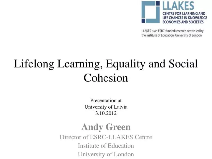 lifelong learning equality and social cohesion presentation at university of latvia 3 10 2012