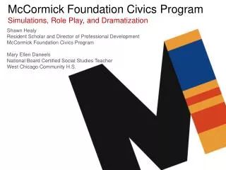 McCormick Foundation Civics Program Simulations, Role Play, and Dramatization