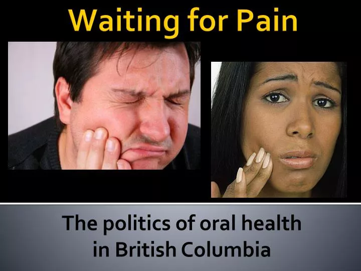 the politics of oral health in british columbia