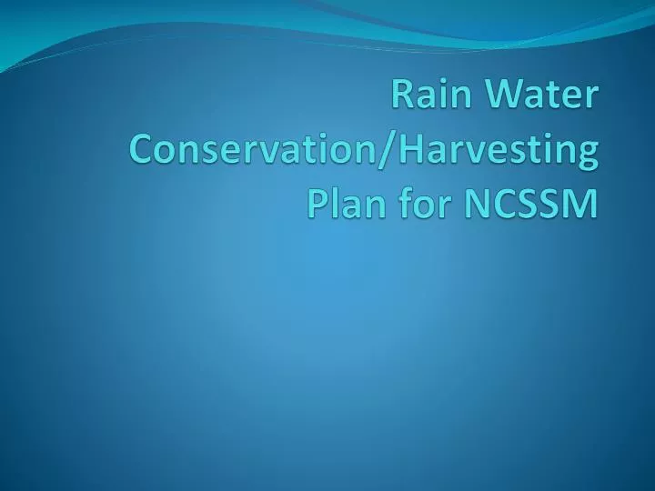 rain water conservation harvesting plan for ncssm