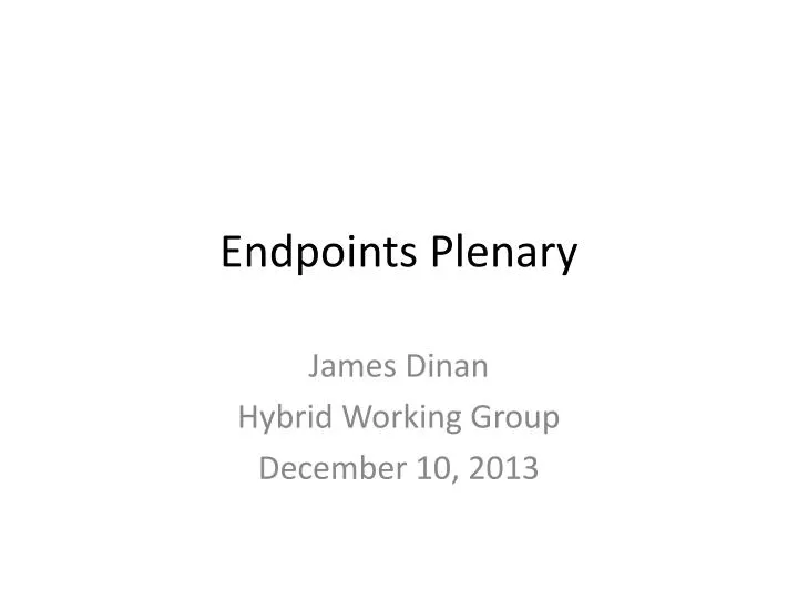 endpoints plenary