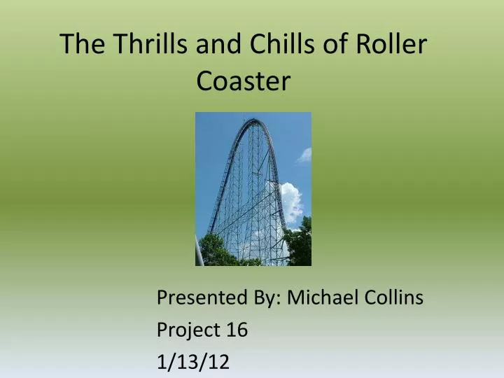the thrills and chills of roller coaster