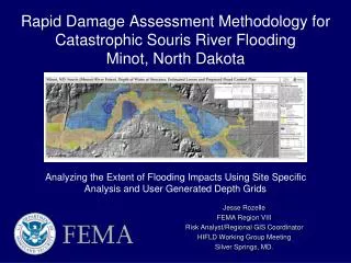 Rapid Damage Assessment Methodology for Catastrophic Souris River Flooding Minot, North Dakota