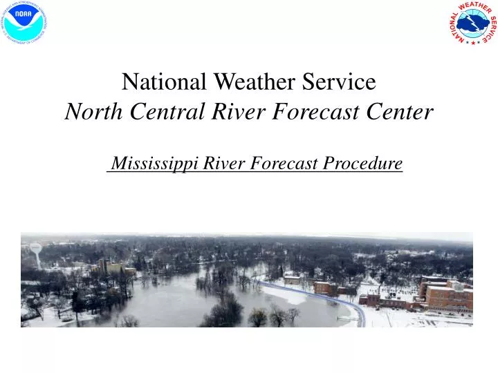 national weather service north central river forecast center mississippi river forecast procedure