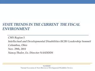 State Trends in the Current The Fiscal Environment