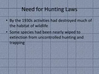 Need for Hunting Laws