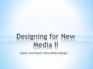 Designing for New Media II